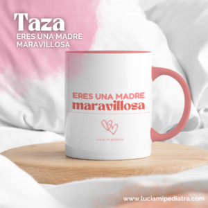 Taza "Eres una madre maravillosa"