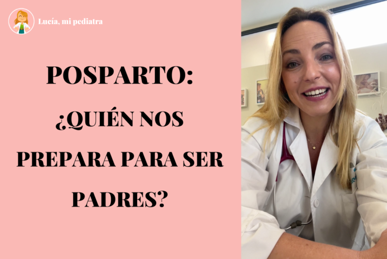 ¡Posparto! ¿Quién nos prepara para ser padres?