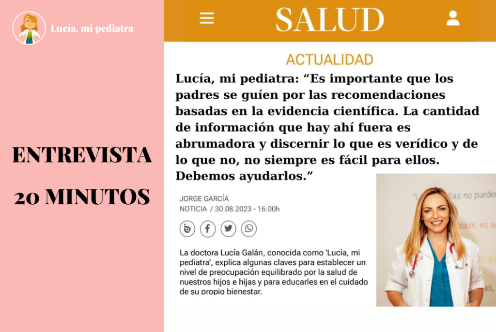 Lucía, mi pediatra: “Es importante que los padres se guíen por las recomendaciones basadas en la evidencia científica.” | Entrevista 20 Minutos