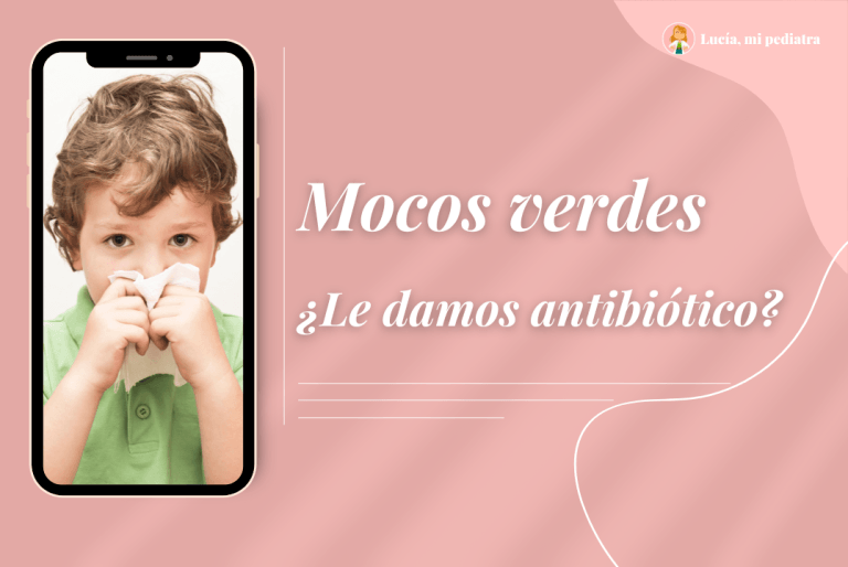 Mocos verdes ¿Le damos antibiótico?