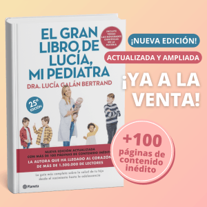 El Gran Libro de Lucía, mi pediatra - Ampliado y actualizado (regalo)